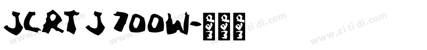 JCRT J 700W字体转换